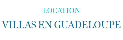 Villas en Guadeloupe